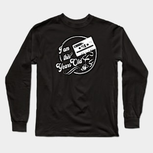 This Years Old Long Sleeve T-Shirt